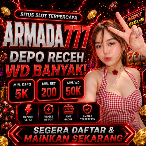 ARMADA777 | Link Daftar Cepat Resmi dengan Registrasi Praktis dan Teknologi Terkini
